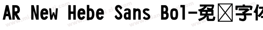 AR New Hebe Sans Bol字体转换